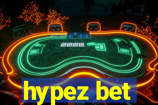 hypez bet